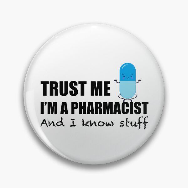 Item preview, Graduation gift- Trust Me, I’m a Pharmacist and I know stuff – Funny Pharmacist Gift ideas | Rx-Themed Design designed and sold by LiLohaveaplan.