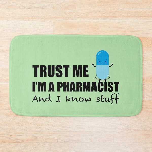 Item preview, Graduation gift- Trust Me, I’m a Pharmacist and I know stuff – Funny Pharmacist Gift ideas | Rx-Themed Design designed and sold by LiLohaveaplan.