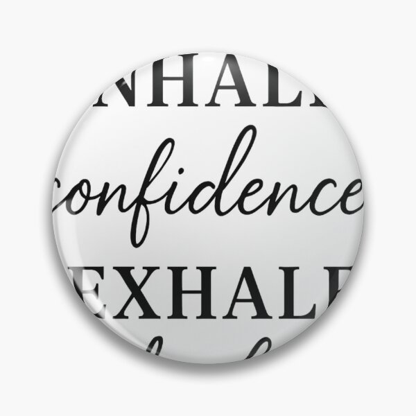 Item preview, Inhale confidence exhale doubt designed and sold by YourPrintify.