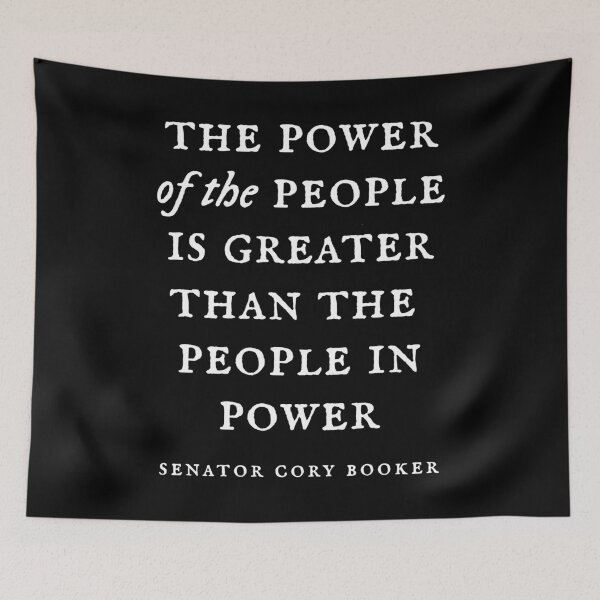 Item preview, Senator Cory Booker, The power of the people is greater than the people in power designed and sold by Miarsabhoul.