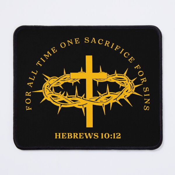 Item preview, Hebrews 10:12 - One Sacrifice For All Time designed and sold by MoriaStore.