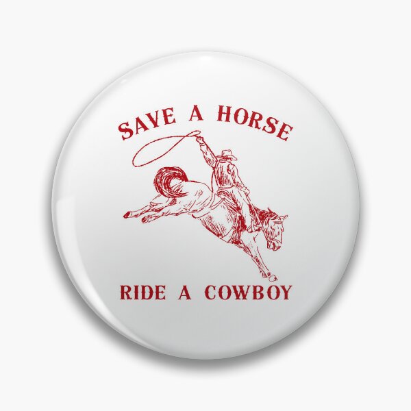 Item preview, Save a Horse, Ride a Cowboy designed and sold by Keeping Art Heavenly.