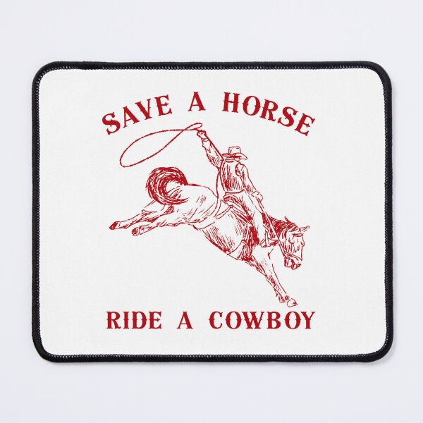 Item preview, Save a Horse, Ride a Cowboy designed and sold by Keeping Art Heavenly.