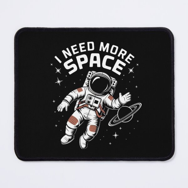 Item preview, I Need More Space – Dreamy Cosmonaut designed and sold by FrenchTouch77.