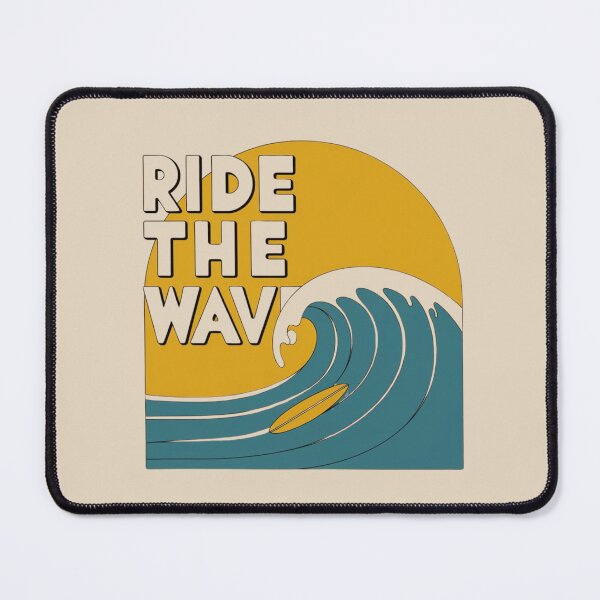 Item preview, Ride the Wave – Go with the flow designed and sold by FrenchTouch77.