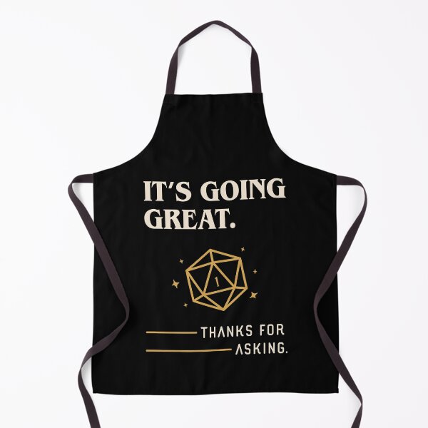 Item preview, Its Going Great Funny Critical Fail Tabletop RPG designed and sold by pixeptional.