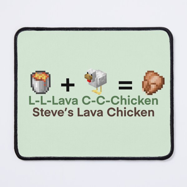 Item preview, Steve’s lava chicken  designed and sold by cranberryrose22.