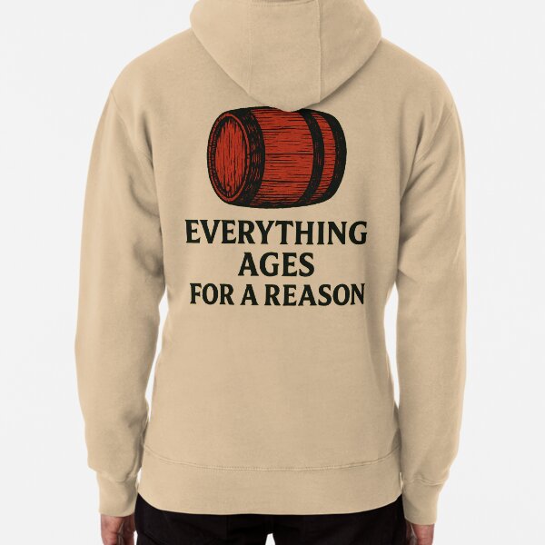 Item preview, Everything Ages for a Reason – Barrel designed and sold by NeatAndSip.