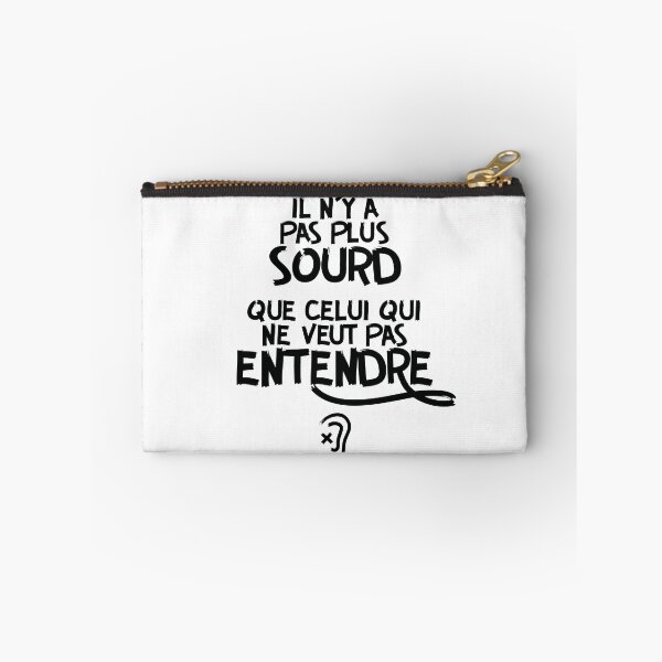 Item preview, “No one is as deaf as the one who does not want to listen” (French) designed and sold by BlueRockDesigns.
