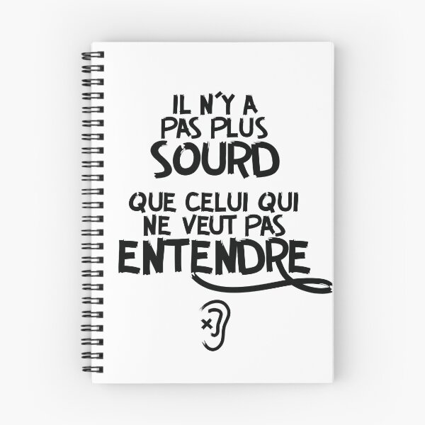 Item preview, “No one is as deaf as the one who does not want to listen” (French) designed and sold by BlueRockDesigns.