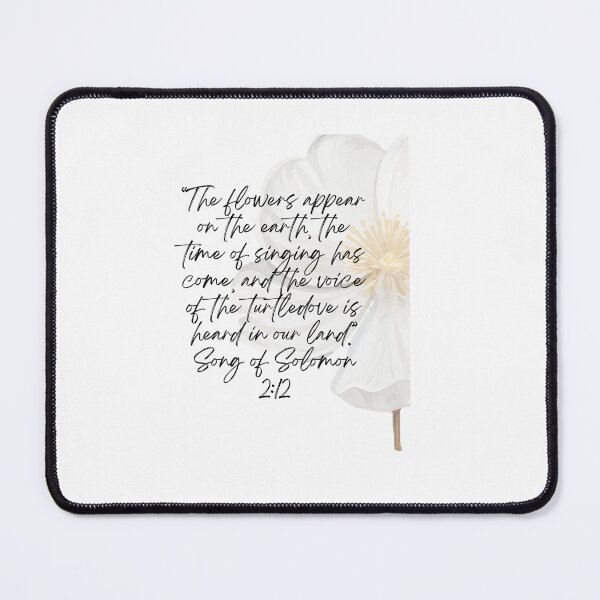 Artikelvorschau, The flowers appear on the earth, the time of singing has come and the voice of the turtledove is heard in our land" Song of Solomon 2:12...Scripture wear entworfen und verkauft von NucleusOfLove.