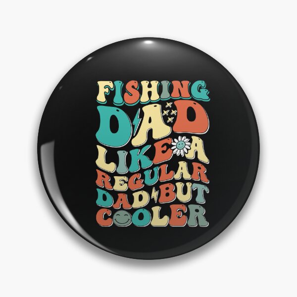 Item preview, ishing Dad, Just Like Others But Reel Cooler, Crappie Fish designed and sold by TalalosART.