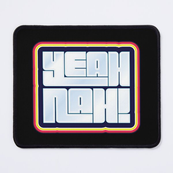 Item preview, Yeah Nah! - Funny Saying designed and sold by Whimsical Thinker.