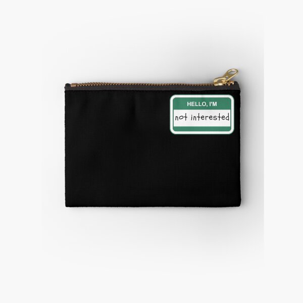 Item preview, Hello, I am not interested designed and sold by VirtualPalette.