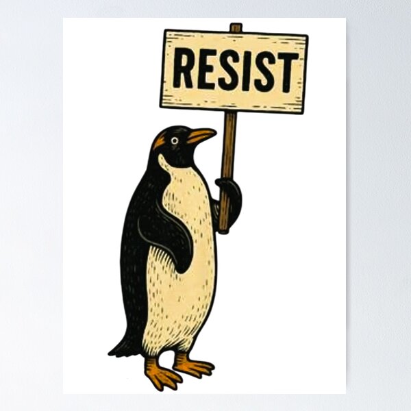 Item preview, Rebel Gentoo Penguins RESIST Anti-Tariff Protest designed and sold by LauriaJayme.