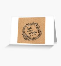 lost in the woods Greeting Card