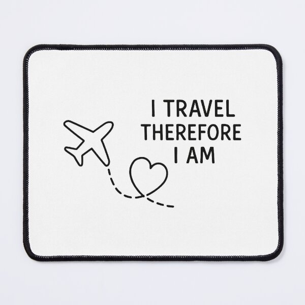 Item preview, I travel therefore I am designed and sold by Blason.