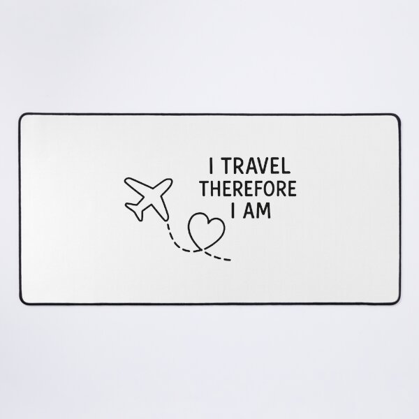 Item preview, I travel therefore I am designed and sold by Blason.