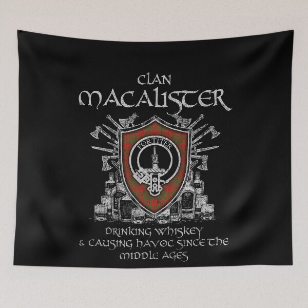 Item preview, Clan MacAlister of Glenbarr drinking whiskey and causing havoc heritage crest tartan plaid designed and sold by Clan1093.