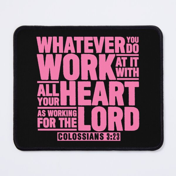 Item preview, Colossians 3:23 Work For The Lord designed and sold by plushism.