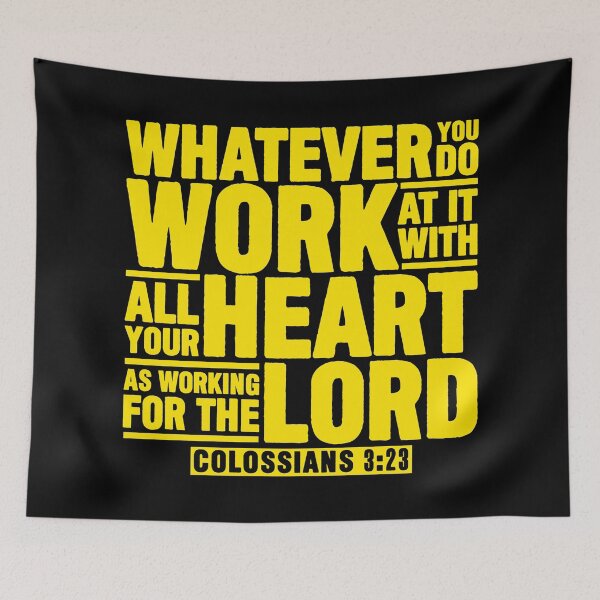 Item preview, Colossians 3:23 Work For The Lord designed and sold by plushism.