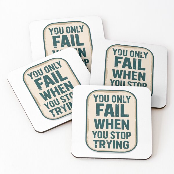 Item preview, You only fail when you stop trying, Cap, sticker, T-Shirt, Mug designed and sold by Angpau.