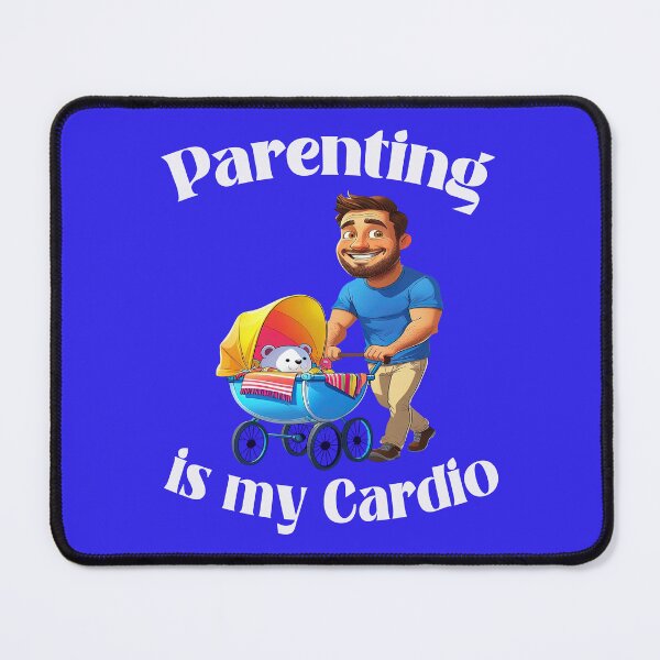 Item preview, Parenting Is My Cardio 1 designed and sold by DigitalandPhoto.