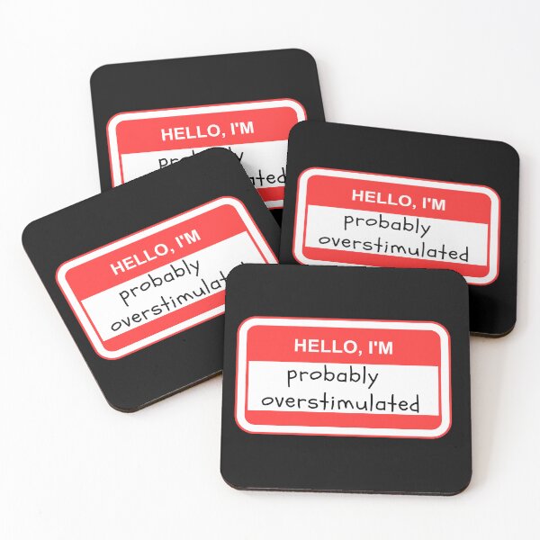 Item preview, Hello, I am probably overstimulated designed and sold by VirtualPalette.