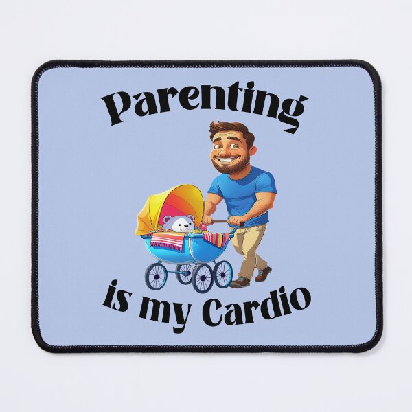 Item preview, Parenting Is My Cardio 2 designed and sold by DigitalandPhoto.