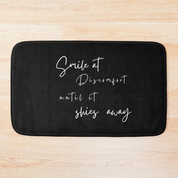 Item preview, Smile at Discomfort Until It Shies Away – Grace in the Face of Challenge designed and sold by ipot.