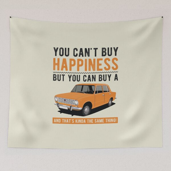 Item preview, You can't buy Happiness, but you can buy a Lada 1200, and that's kinda the same thing. designed and sold by knappidesign.