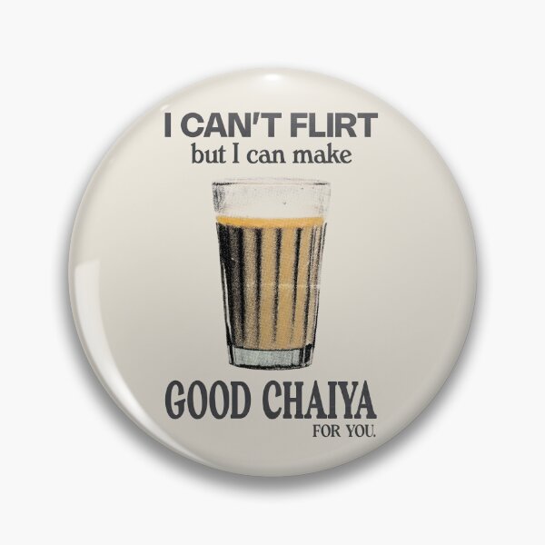Item preview, I Can’t Flirt, But I Can Make Good Chaiya designed and sold by Fanfandom Studio.