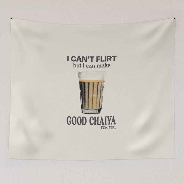 Item preview, I Can’t Flirt, But I Can Make Good Chaiya designed and sold by Fanfandom Studio.