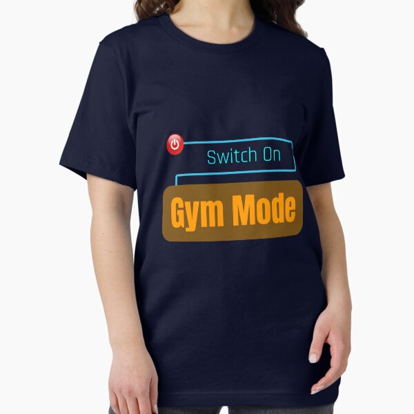 Switch On Gym Mode Tee Essential T-Shirt