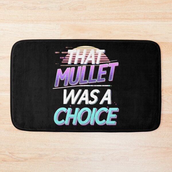 Item preview, That Mullet Was A Choice Barber Joke designed and sold by DomTeesHaven.