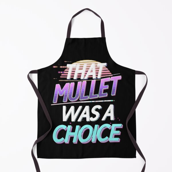 Item preview, That Mullet Was A Choice Barber Joke designed and sold by DomTeesHaven.
