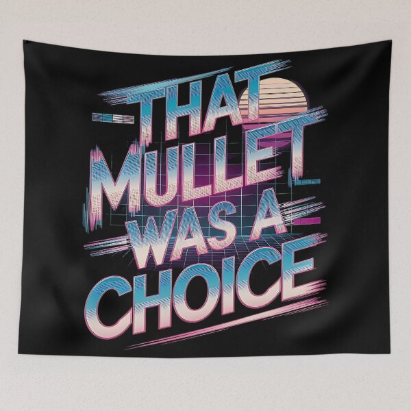 Item preview, That Mullet Was A Choice Barber Joke designed and sold by DomTeesHaven.