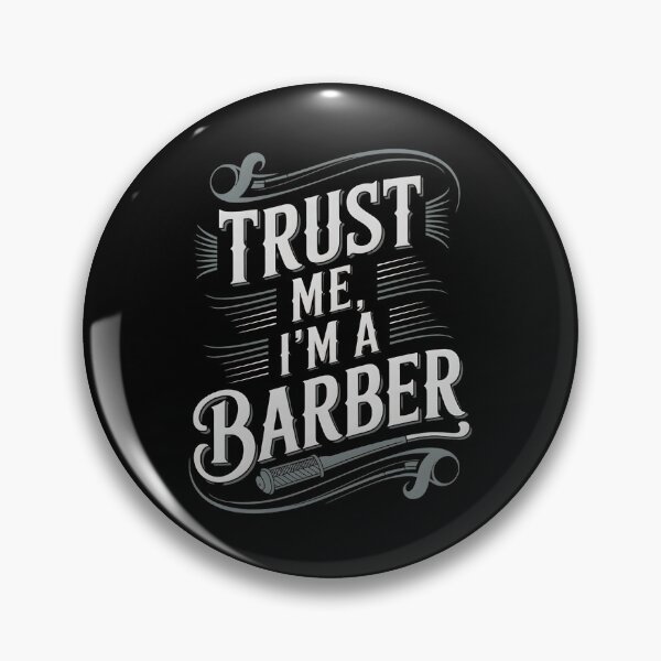 Item preview, Trust Me, I'm A Barber Barber Joke designed and sold by DomTeesHaven.