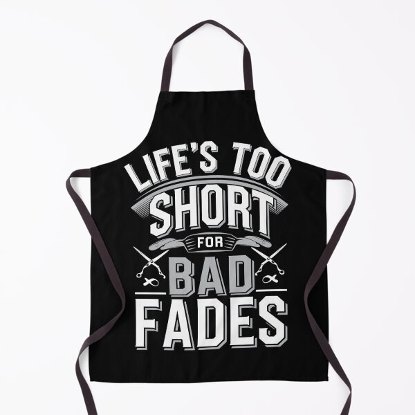 Item preview, Life's Too Short For Bad Fades Barber Joke designed and sold by DomTeesHaven.