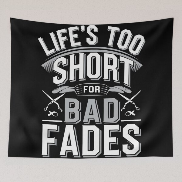 Item preview, Life's Too Short For Bad Fades Barber Joke designed and sold by DomTeesHaven.