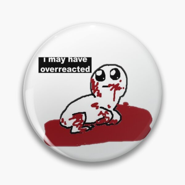 Item preview, I may have overreacted designed and sold by KawaiiCaps.