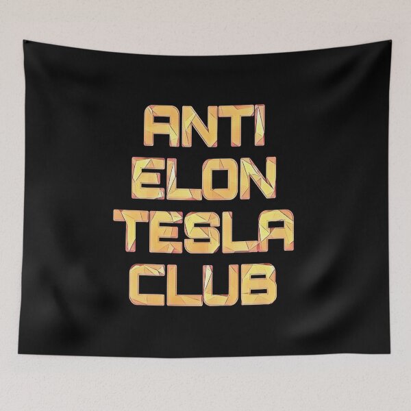 Item preview, Anti Elon Tesla Club #5 designed and sold by creativerooney.