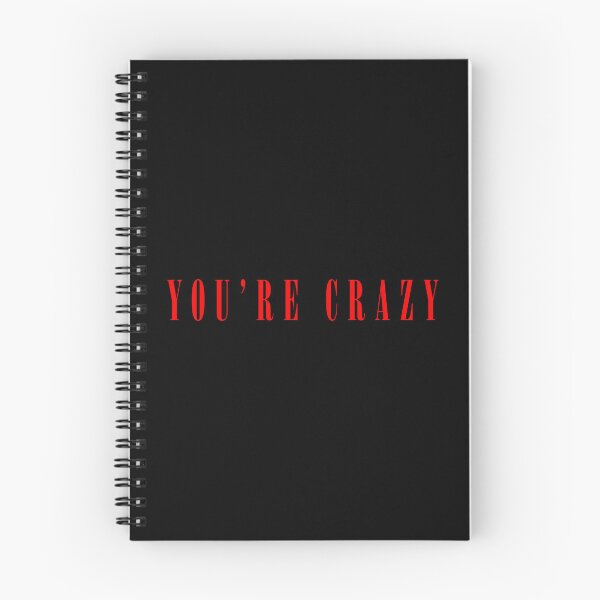 Item preview, You're Crazy designed and sold by leAnomis.
