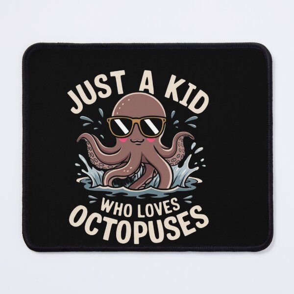 Item preview, Just a Kid Who Loves Octopuse designed and sold by Tee Studio.