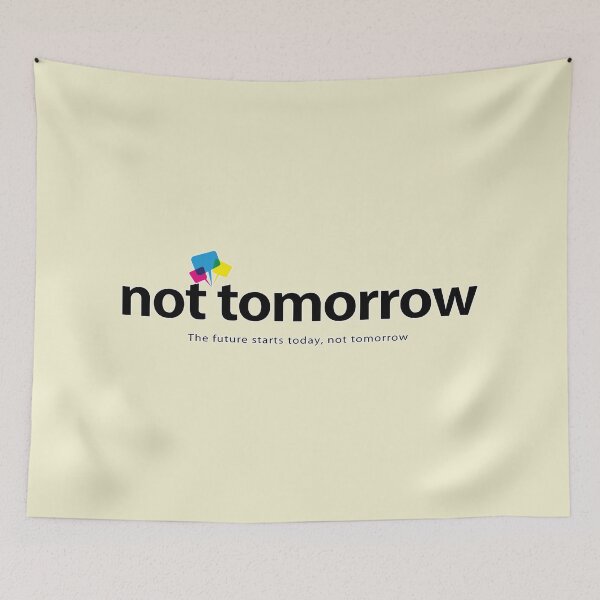 Item preview, The future starts today, not tomorrow  designed and sold by Vanich-Panich.