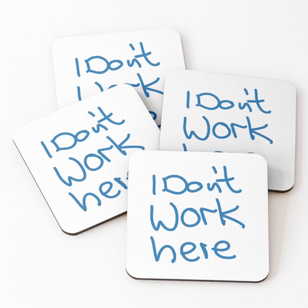Item preview, I don't work here designed and sold by vibeno1.
