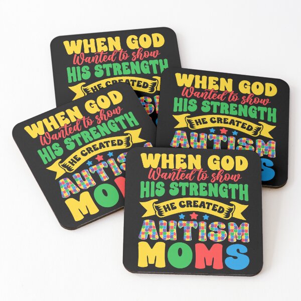 Item preview, When God wanted to show his strength he created Autism Moms designed and sold by Goody-Girls.