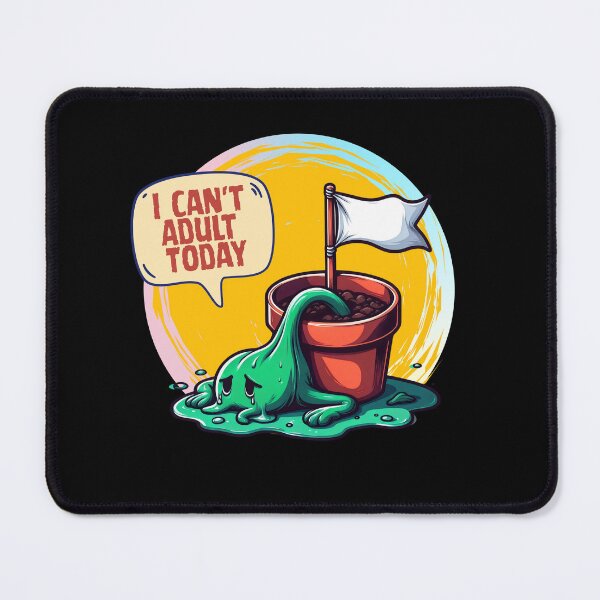 Item preview, I Can’t Adult Today designed and sold by Zephyra Grove.