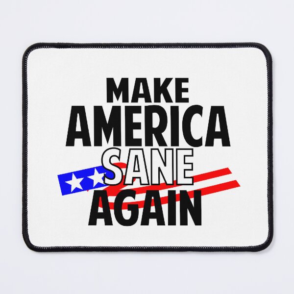 Item preview, Make America Sane Again Anti Trump Resist Protest Political  designed and sold by Colorfulman.