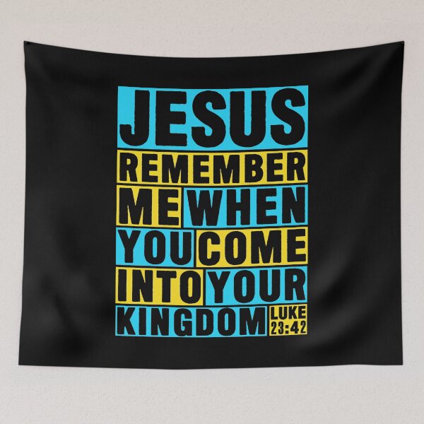 Item preview, Luke 23:42 Jesus Remember Me designed and sold by plushism.
